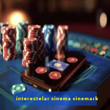 interestelar cinema cinemark